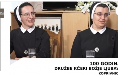 Emisija “VJERA I NADA”: 100 godina Družbe Kćeri Božje ljubavi u Koprivnici